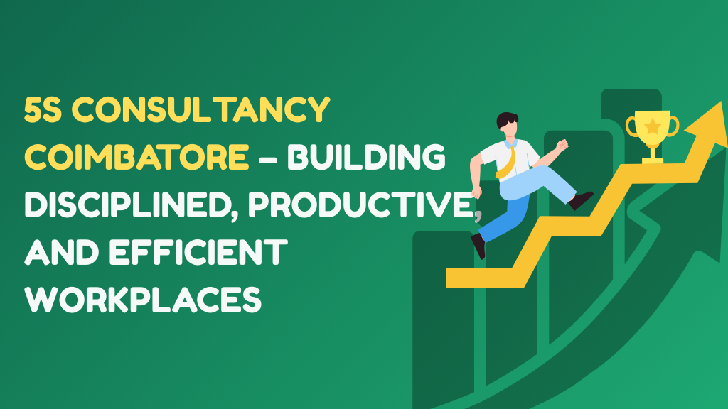 5S Consultancy Coimbatore