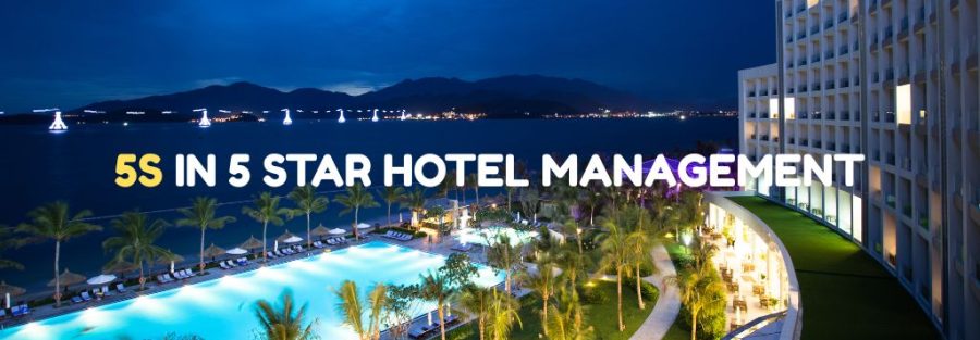 5S in 5 star hotel